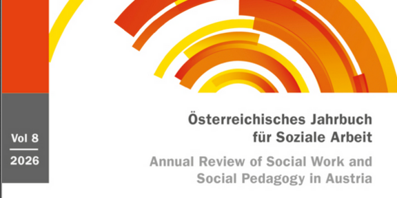 Titelgrafik des „Österreichischen Jahrbuchs für Soziale Arbeit“, Band 8 (2026). Zu sehen sind halbkreisförmige grafische Elemente in Gelb‑, Orange‑ und Rottönen. Darunter steht der englische Untertitel „Annual Review of Social Work and Social Pedagogy in Austria“.